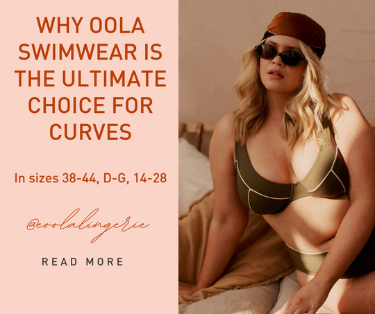 Why Oola Swimwear is the Ultimate Choice for Curves