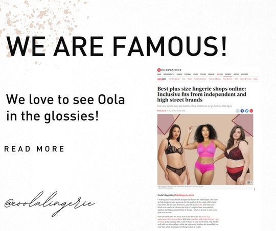 We are Famous! – Oola Lingerie Store